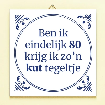 Afbeelding van Tegeltje Ben Ik Eindelijk Jarig 75 Jaar