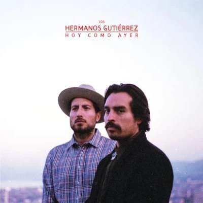 Afbeelding van Hermanos Gutierrez Hoy Como Ayer Desert Dawn (LP)