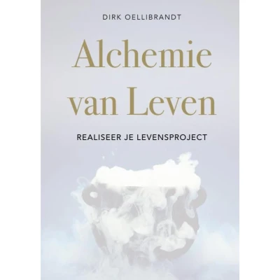 Afbeelding van Alchemie van Leven: Realiseer je levensproject