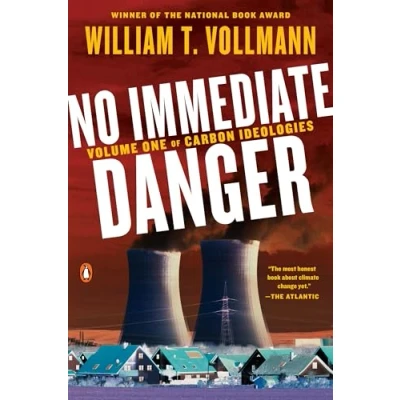 Afbeelding van No Immediate Danger: Volume One of Carbon Ideologies