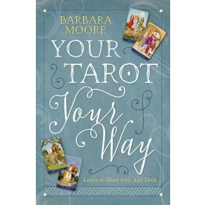 Afbeelding van Your Tarot Way: Learn to Read with Any Deck