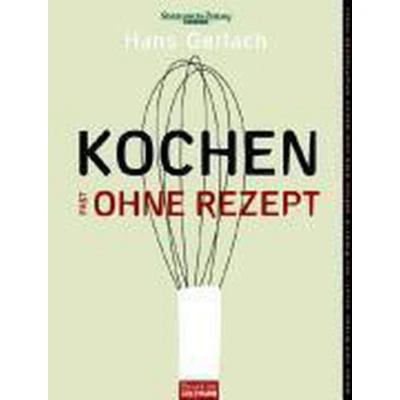 Afbeelding van Kochen (fast) ohne Rezept