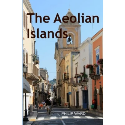 Afbeelding van the Aeolian Islands: Original History and an Exploration of A Travel Guide