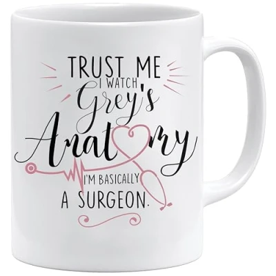 Afbeelding van Trust Me I Watch Grey&#039;s Anatomy I&#039;m Basically A Surgeon Keramische koffiemok geschenken voor haar koffieliefhebber mok