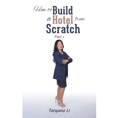 Afbeelding van How to Build a Hotel from Scratch