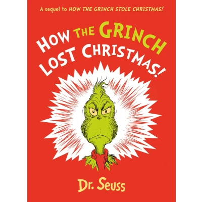 Afbeelding van How the Grinch Lost Christmas!: A sequel to Stole Christmas!