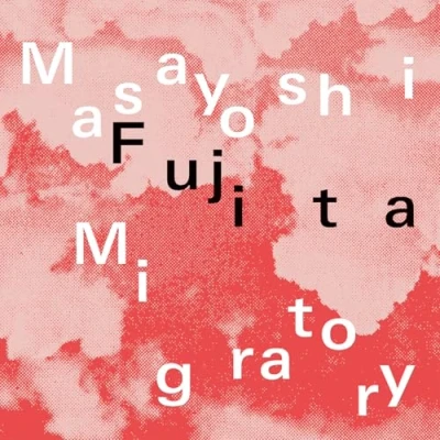 Afbeelding van Masayoshi Fujita Migratory (LP)