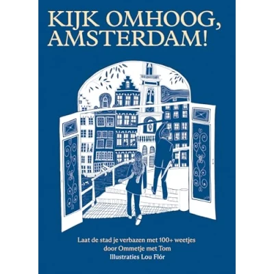 Afbeelding van Kijk omhoog, Amsterdam! (Hardback)