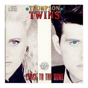 Afbeelding van Thompson Twins ‎ Close To The Bone