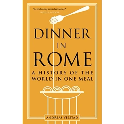 Afbeelding van Dinner in Rome: A History of the World One Meal