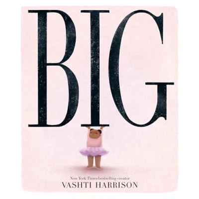 Afbeelding van Big: the bestselling new inspirational picture story book from creator of Little Leaders series