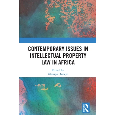 Afbeelding van Contemporary Issues in Intellectual Property Law Africa
