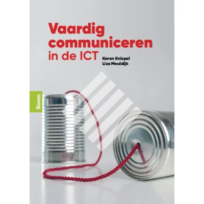 Afbeelding van Vaardig communiceren in de ICT (Paperback)