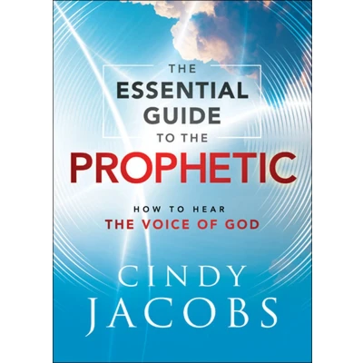 Afbeelding van the Essential Guide to Prophetic How Hear Voice of God