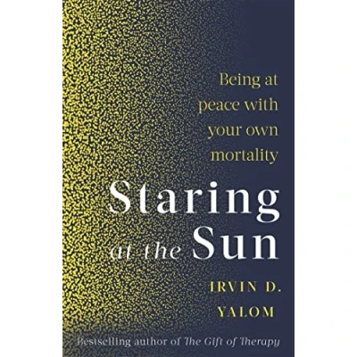 Afbeelding van Staring at The Sun: Being peace with your own mortality