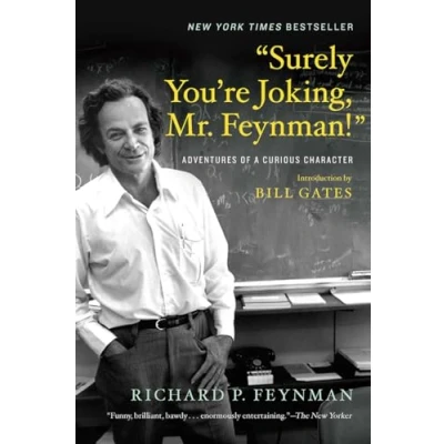 Afbeelding van &quot;Surely You&#039;re Joking, Mr. Feynman!&quot;: Adventures of a Curious Character