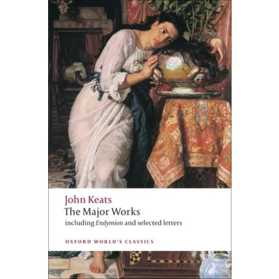 Afbeelding van John keats: Major works: The Works