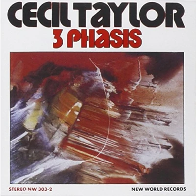Afbeelding van Cecil Taylor Taylor: 3 Phasis (CD)