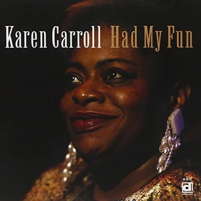 Afbeelding van Karen Carroll Had My Fun (CD)