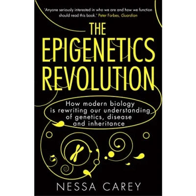Afbeelding van The Epigenetics Revolution: How Modern Biology is Rewriting Our Understanding of Genetics, Disease and Inheritance