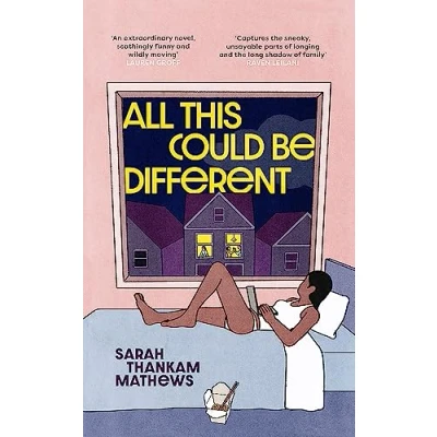 Afbeelding van All This Could Be Different: Finalist for the 2022 National Book Award Fiction