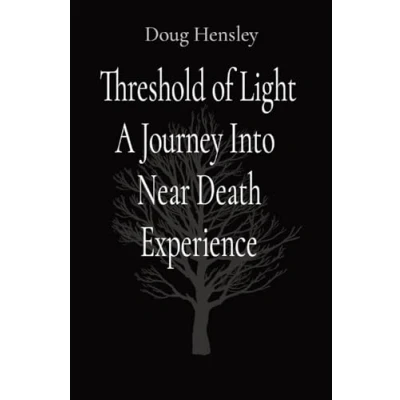 Afbeelding van Threshold of Light A Journey Into Near Death Experience