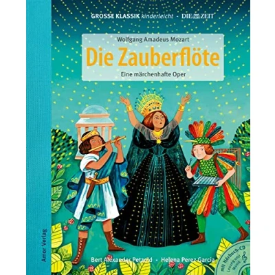Afbeelding van Die Zauberflöte. Eine märchenhafte Oper