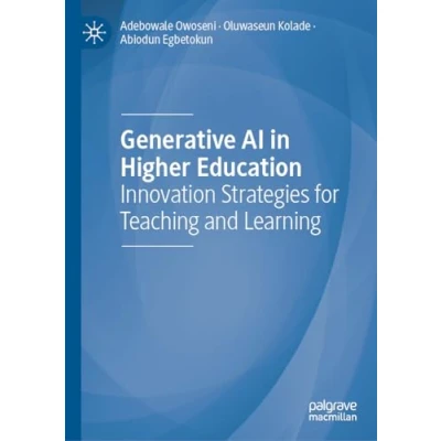 Afbeelding van Generative AI in Higher Education: Innovation Strategies for Teaching and Learning