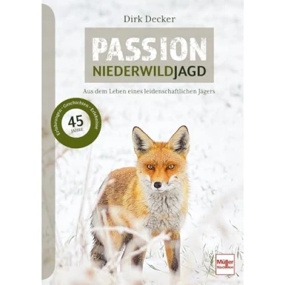 Afbeelding van Passion Niederwildjagd: Aus dem Leben eines leidenschaftlichen Jägers