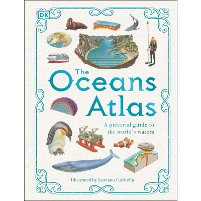 Afbeelding van the Oceans Atlas: A Pictorial Guide to World&#039;s Waters