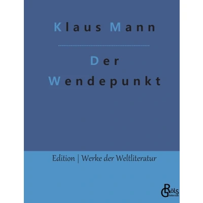 Afbeelding van Der Wendepunkt: Ein Lebensbericht: 804
