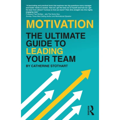 Afbeelding van Motivation: The Ultimate Guide to Leading Your Team