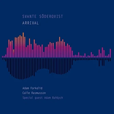 Afbeelding van Svante Söderqvist, Adam Forkelid &amp; Calle Rasmusson Arrival (CD)