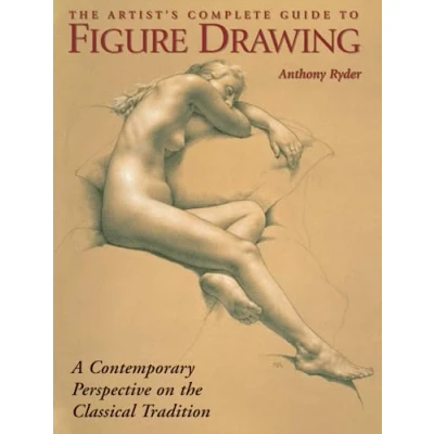 Afbeelding van the Artist&#039;s Complete Guide to Figure Drawing: A Contemporary Perspective On Classical Tradition