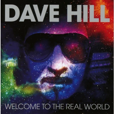 Afbeelding van Dave Hill Welcome To The Real World