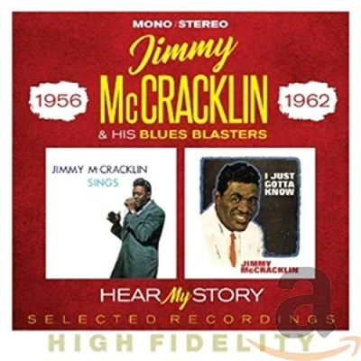 Afbeelding van Jimmy McCracklin &amp; His Blues Blasters Hear My Story. Selected Recordings 1956 1962 (2 CD)