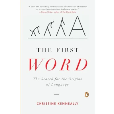 Afbeelding van the First Word: Search for Origins of Language