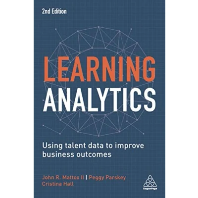 Afbeelding van Learning Analytics: Using Talent Data to Improve Business Outcomes