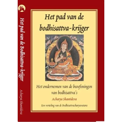 Afbeelding van Het pad van de bodhisattva krijger