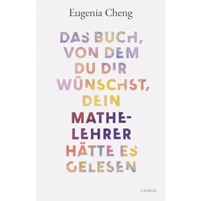 Afbeelding van Das Buch, von dem du dir wünschst, dein Mathe Lehrer hätte es gelesen
