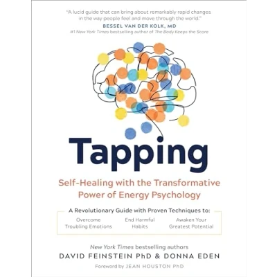 Afbeelding van Tapping: Self Healing with the Transformative Power of Energy Psychology