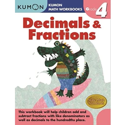 Afbeelding van Grade 4 Decimals &amp; Fractions (Kumon Math Workbooks)
