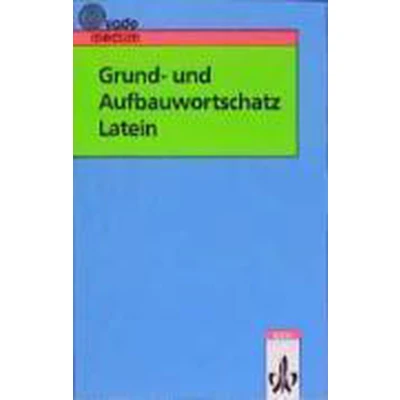 Afbeelding van Grund und Aufbauwortschatz Latein