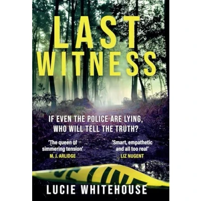 Afbeelding van Last Witness: The brand new 2024 crime thriller that will keep you up all night