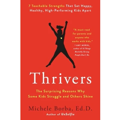 Afbeelding van Thrivers: The Surprising Reasons Why Some Kids Struggle and Others Shine