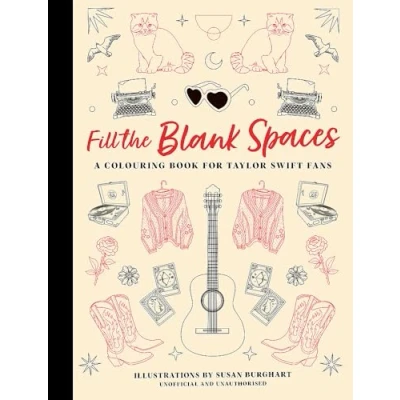 Afbeelding van Fill the Blank Spaces: A Colouring Book for Taylor Swift Fans
