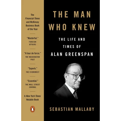 Afbeelding van The Man Who Knew: Life and Times of Alan Greenspan