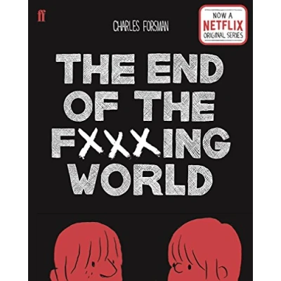 Afbeelding van the End of Fucking World: Charles Forsman