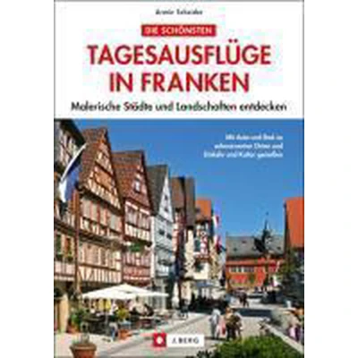 Afbeelding van Die schönsten Tagesausflüge in Franken