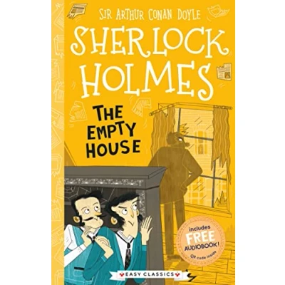 Afbeelding van The Sherlock Holmes Children’s Collection: Creatures, Codes and Curious Cases (Easy Classics) Empty House